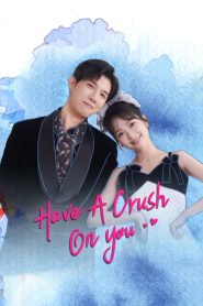 Have a Crush On You (2024)