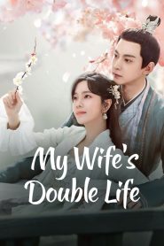 My Wife’s Double Life (2024)